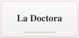 La Doctora